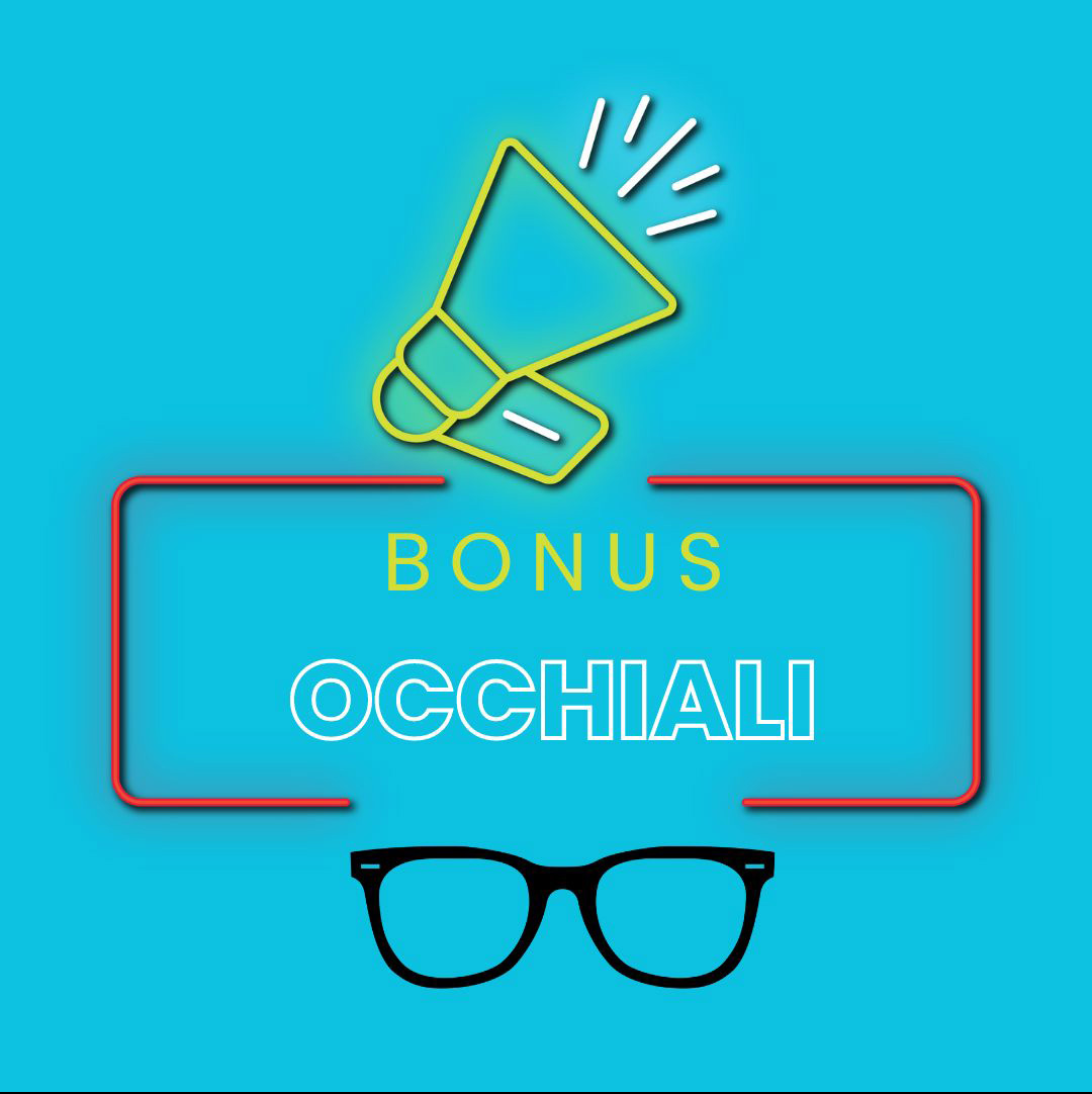 Il Bonus Occhiali è un'iniziativa del governo